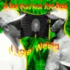 Jó Bad Civil - I Love Weed (feat. Stro Rizla) - Single