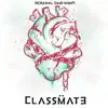 Classmate - Berawal Dari Mimpi - EP